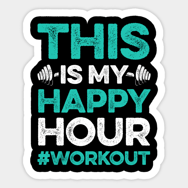 This is My Happy Hour Workout 2 Sticker by luisharun